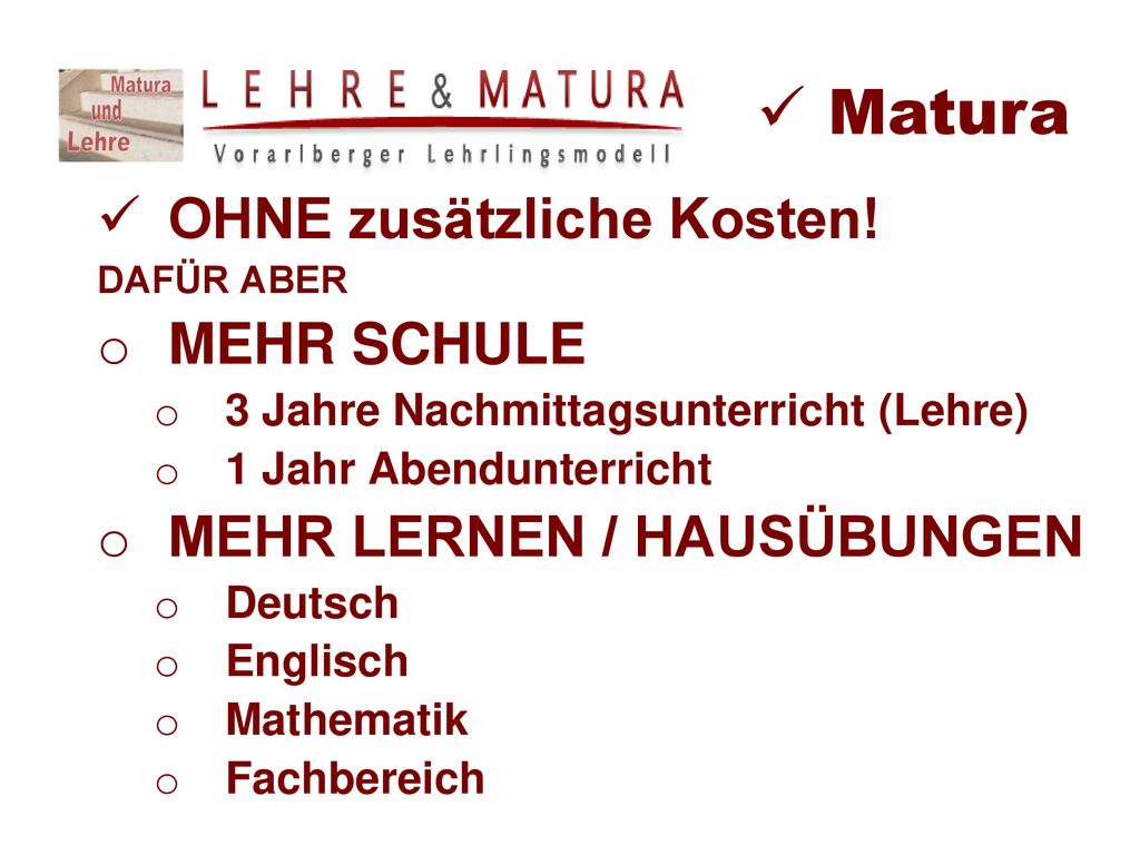 Matura OHNE zusätzliche Kosten! MEHR SCHULE MEHR LERNEN / HAUSÜBUNGEN