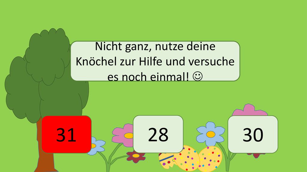 Nicht ganz, nutze deine Knöchel zur Hilfe und versuche es noch einmal