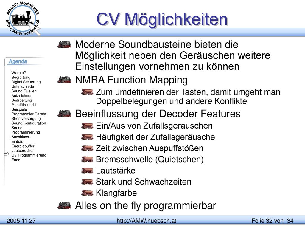 CV Möglichkeiten Moderne Soundbausteine bieten die Möglichkeit neben den Geräuschen weitere Einstellungen vornehmen zu können.