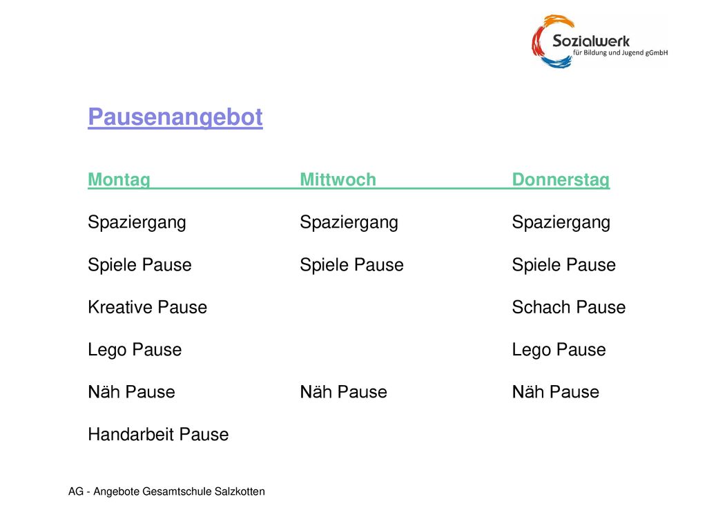 Pausenangebot Montag Mittwoch Donnerstag