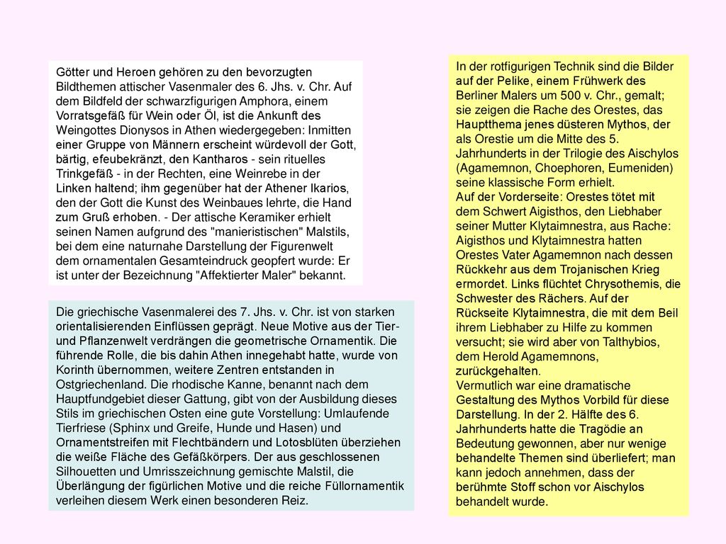 In der rotfigurigen Technik sind die Bilder auf der Pelike, einem Frühwerk des Berliner Malers um 500 v. Chr., gemalt; sie zeigen die Rache des Orestes, das Hauptthema jenes düsteren Mythos, der als Orestie um die Mitte des 5. Jahrhunderts in der Trilogie des Aischylos (Agamemnon, Choephoren, Eumeniden) seine klassische Form erhielt. Auf der Vorderseite: Orestes tötet mit dem Schwert Aigisthos, den Liebhaber seiner Mutter Klytaimnestra, aus Rache: Aigisthos und Klytaimnestra hatten Orestes Vater Agamemnon nach dessen Rückkehr aus dem Trojanischen Krieg ermordet. Links flüchtet Chrysothemis, die Schwester des Rächers. Auf der Rückseite Klytaimnestra, die mit dem Beil ihrem Liebhaber zu Hilfe zu kommen versucht; sie wird aber von Talthybios, dem Herold Agamemnons, zurückgehalten. Vermutlich war eine dramatische Gestaltung des Mythos Vorbild für diese Darstellung. In der 2. Hälfte des 6. Jahrhunderts hatte die Tragödie an Bedeutung gewonnen, aber nur wenige behandelte Themen sind überliefert; man kann jedoch annehmen, dass der berühmte Stoff schon vor Aischylos behandelt wurde.