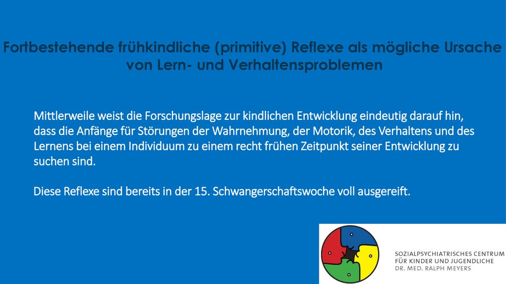 Fortbestehende frühkindliche (primitive) Reflexe als mögliche Ursache von Lern- und Verhaltensproblemen