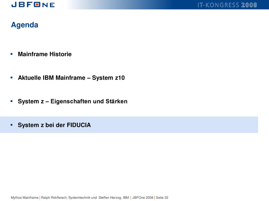 Agenda Mainframe Historie Aktuelle IBM Mainframe – System z10