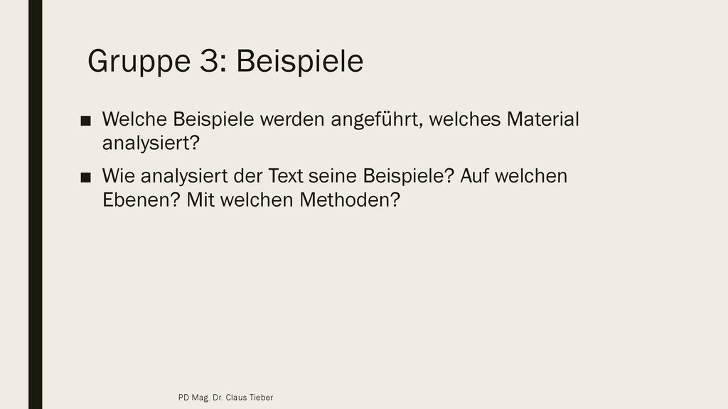 Gruppe 3: Beispiele Welche Beispiele werden angeführt, welches Material analysiert