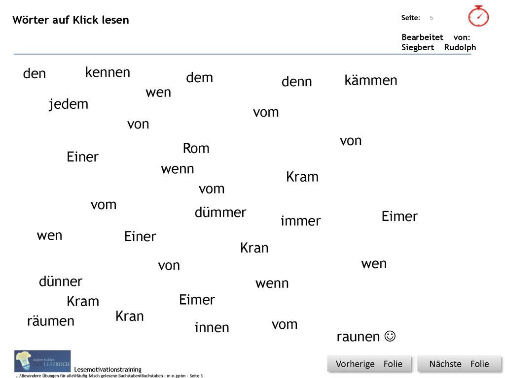 den kennen dem denn kämmen wen jedem vom von von Rom Einer wenn Kram