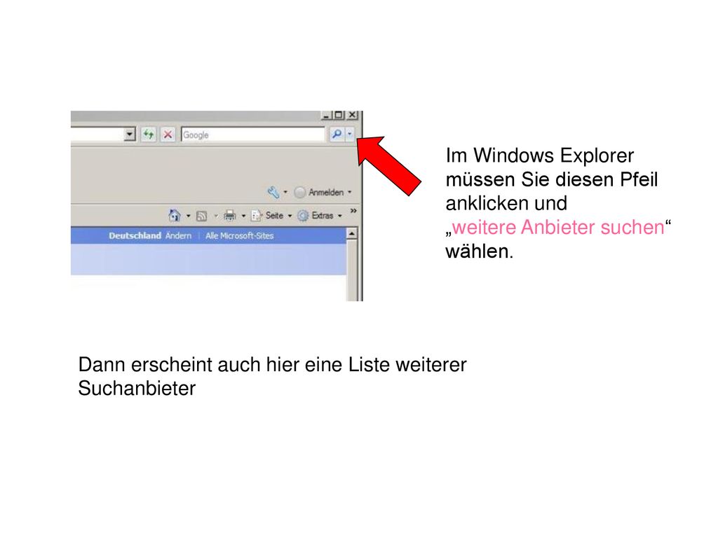 Im Windows Explorer müssen Sie diesen Pfeil. anklicken und. „weitere Anbieter suchen wählen. Dann erscheint auch hier eine Liste weiterer.