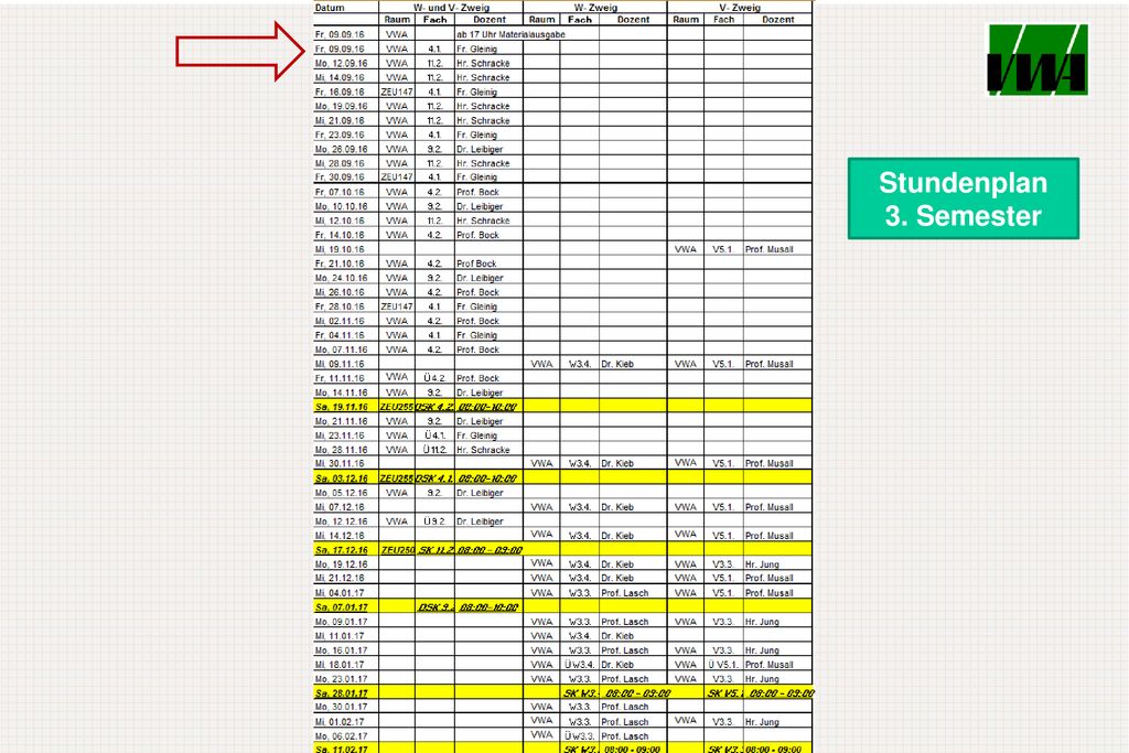 Stundenplan 3. Semester. *Umfasst auch Lehrinhalte aus dem vergangenen Semester.