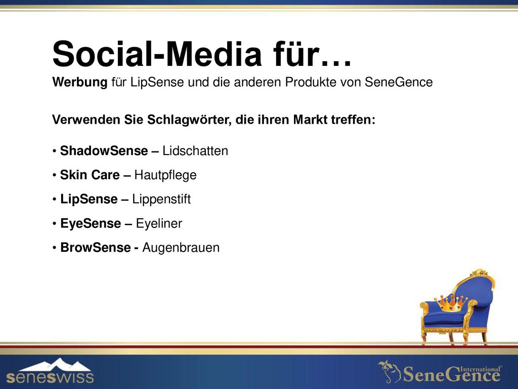 Social-Media für… Werbung für LipSense und die anderen Produkte von SeneGence. Verwenden Sie Schlagwörter, die ihren Markt treffen: