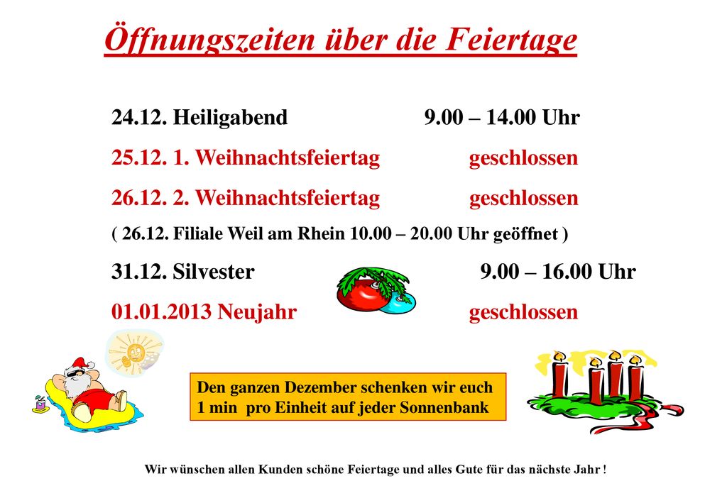 Öffnungszeiten über die Feiertage