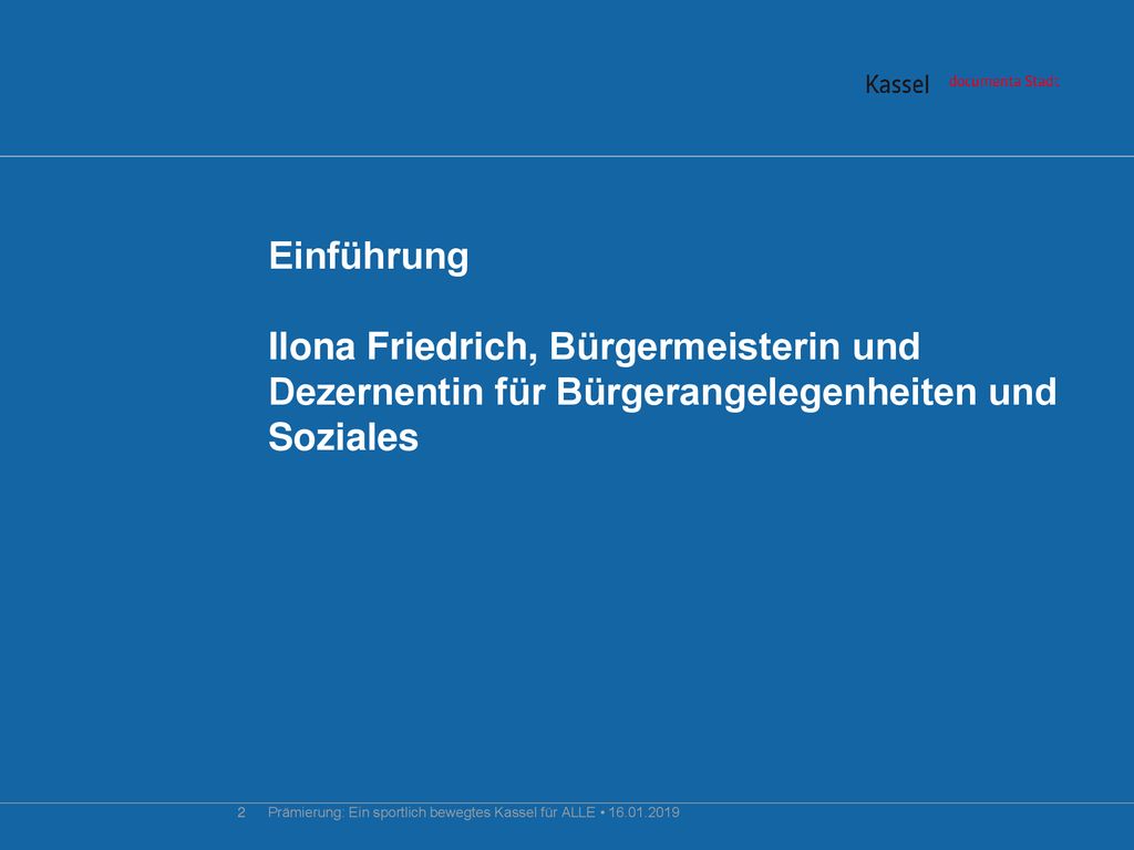 Einführung Ilona Friedrich, Bürgermeisterin und Dezernentin für Bürgerangelegenheiten und Soziales
