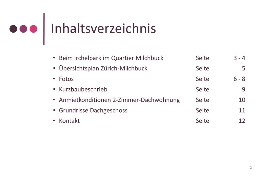 Inhaltsverzeichnis Beim Irchelpark im Quartier Milchbuck Seite 3 - 4