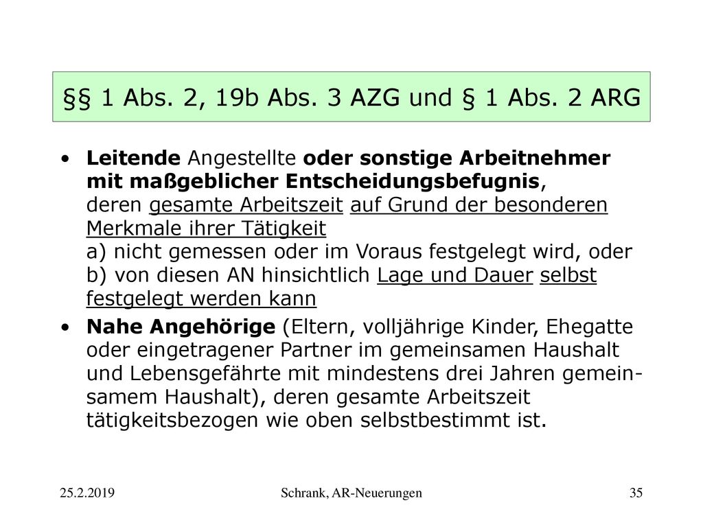 §§ 1 Abs. 2, 19b Abs. 3 AZG und § 1 Abs. 2 ARG