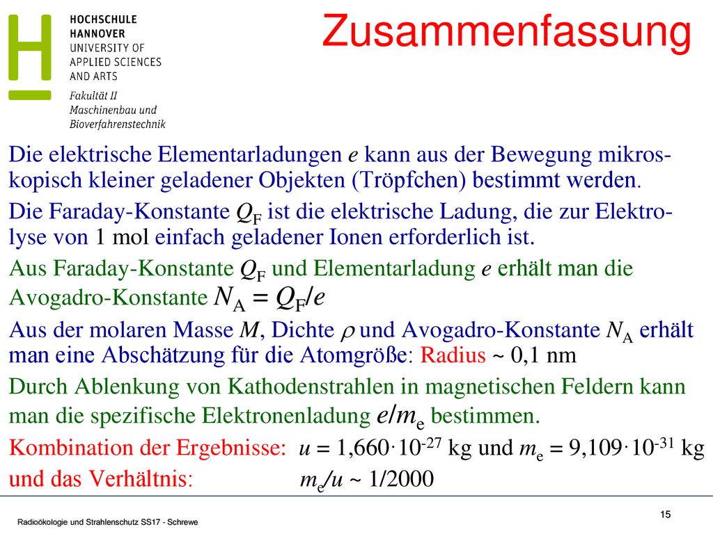 Zusammenfassung Die elektrische Elementarladungen e kann aus der Bewegung mikros-kopisch kleiner geladener Objekten (Tröpfchen) bestimmt werden.