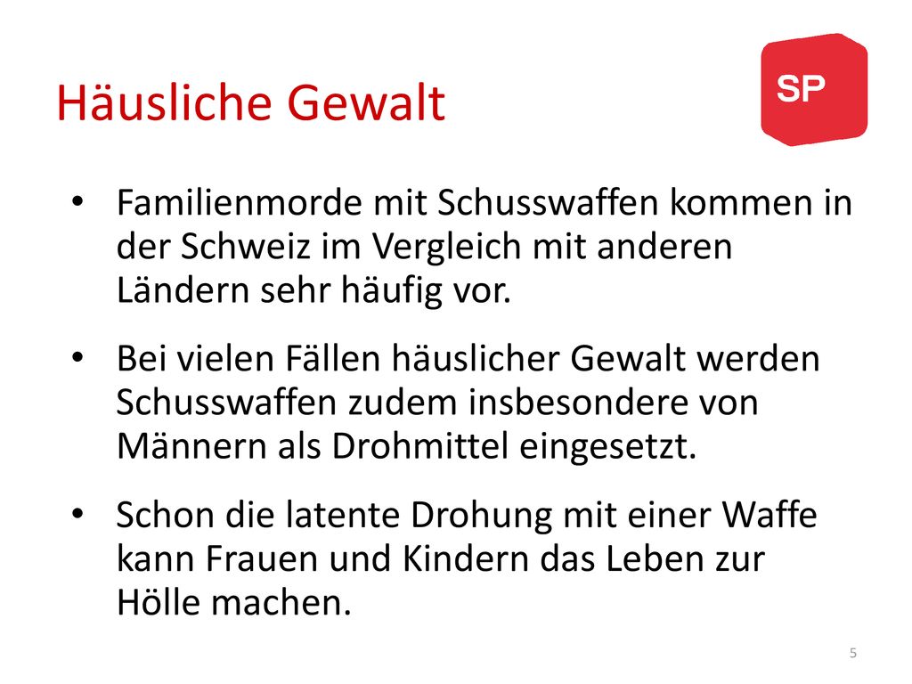 Häusliche Gewalt Familienmorde mit Schusswaffen kommen in der Schweiz im Vergleich mit anderen Ländern sehr häufig vor.
