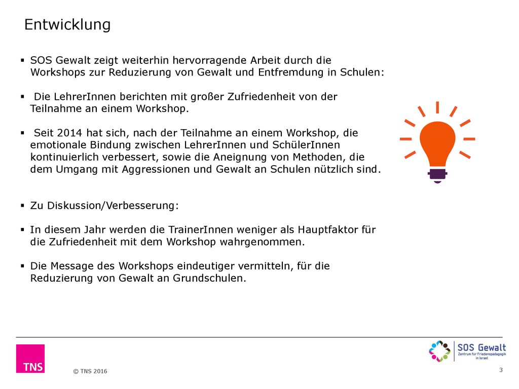 Entwicklung SOS Gewalt zeigt weiterhin hervorragende Arbeit durch die Workshops zur Reduzierung von Gewalt und Entfremdung in Schulen: