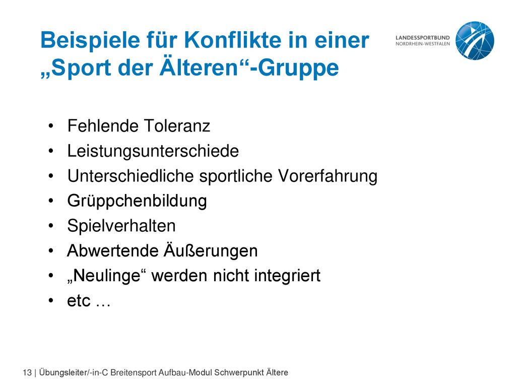 Beispiele für Konflikte in einer „Sport der Älteren -Gruppe