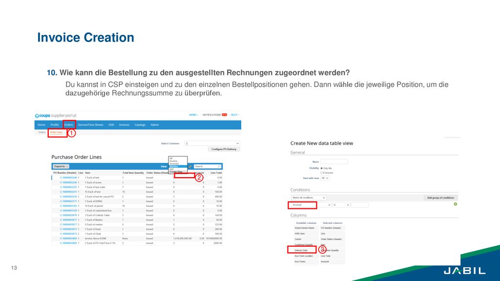 Invoice Creation 10. Wie kann die Bestellung zu den ausgestellten Rechnungen zugeordnet werden