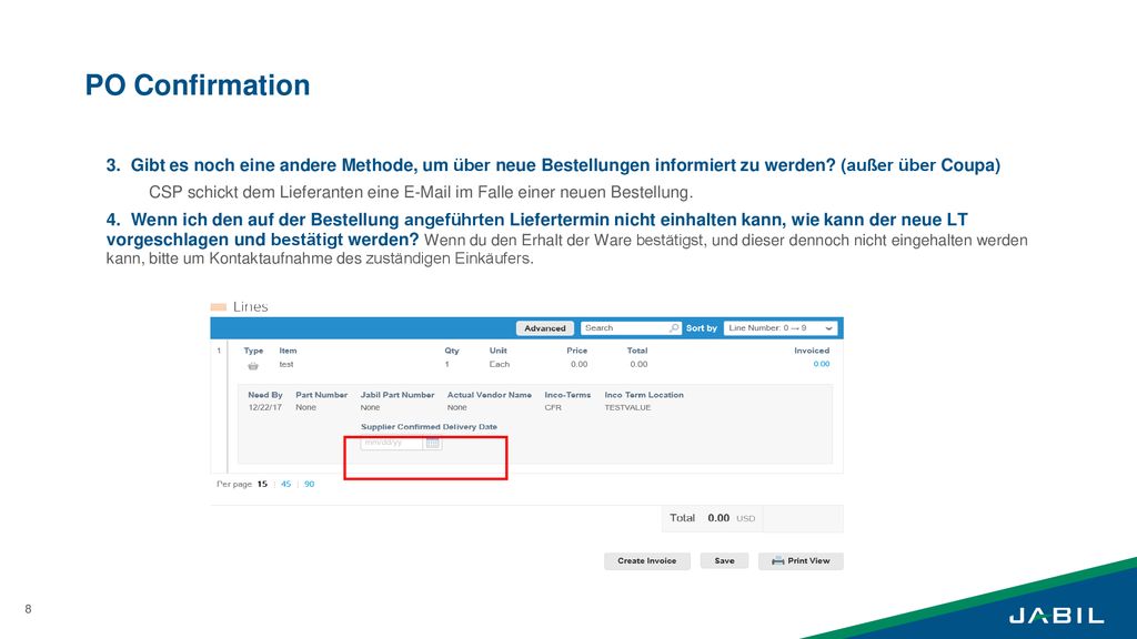 PO Confirmation 3. Gibt es noch eine andere Methode, um über neue Bestellungen informiert zu werden (außer über Coupa)