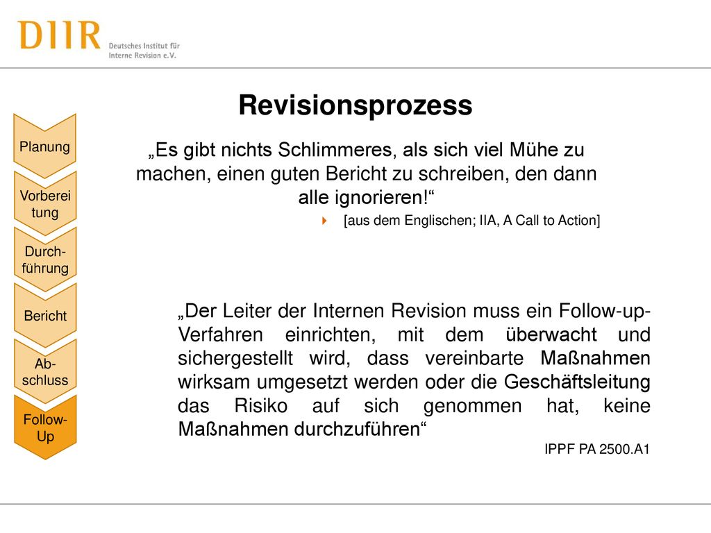 Revisionsprozess Planung. „Es gibt nichts Schlimmeres, als sich viel Mühe zu machen, einen guten Bericht zu schreiben, den dann alle ignorieren!