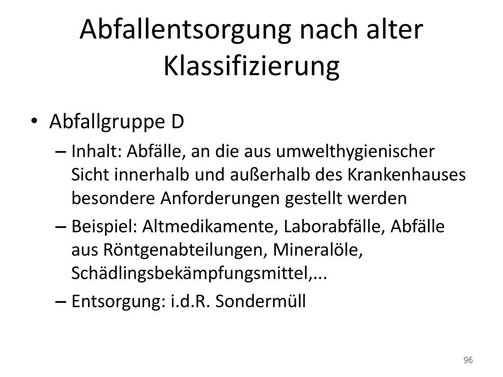 Abfallentsorgung nach alter Klassifizierung