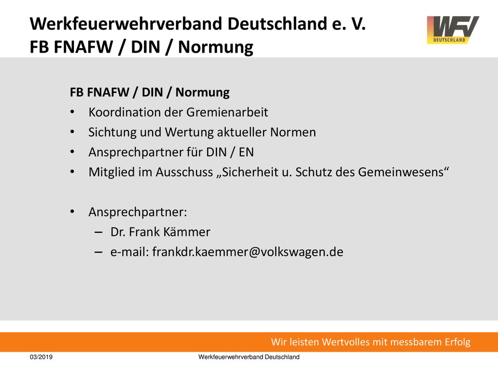 Werkfeuerwehrverband Deutschland e. V. FB FNAFW / DIN / Normung