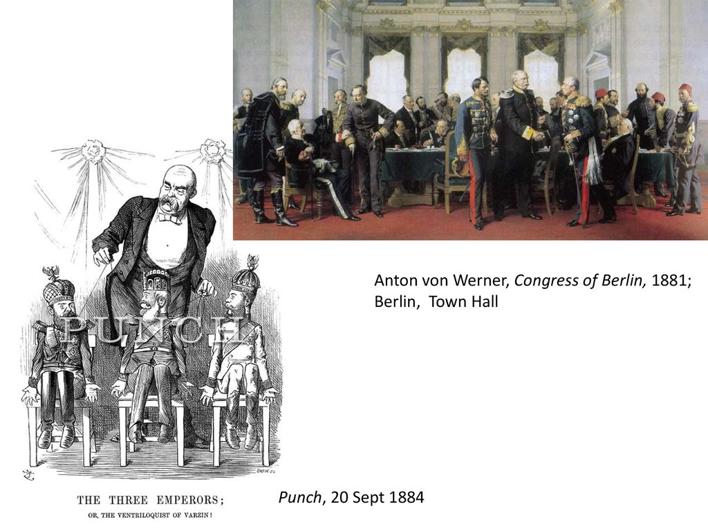 Anton von Werner, Congress of Berlin, 1881; Berlin, Town Hall