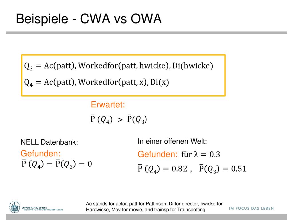 Beispiele - CWA vs OWA Q3=Ac patt , Workedfor patt,hwicke , Di(hwicke)