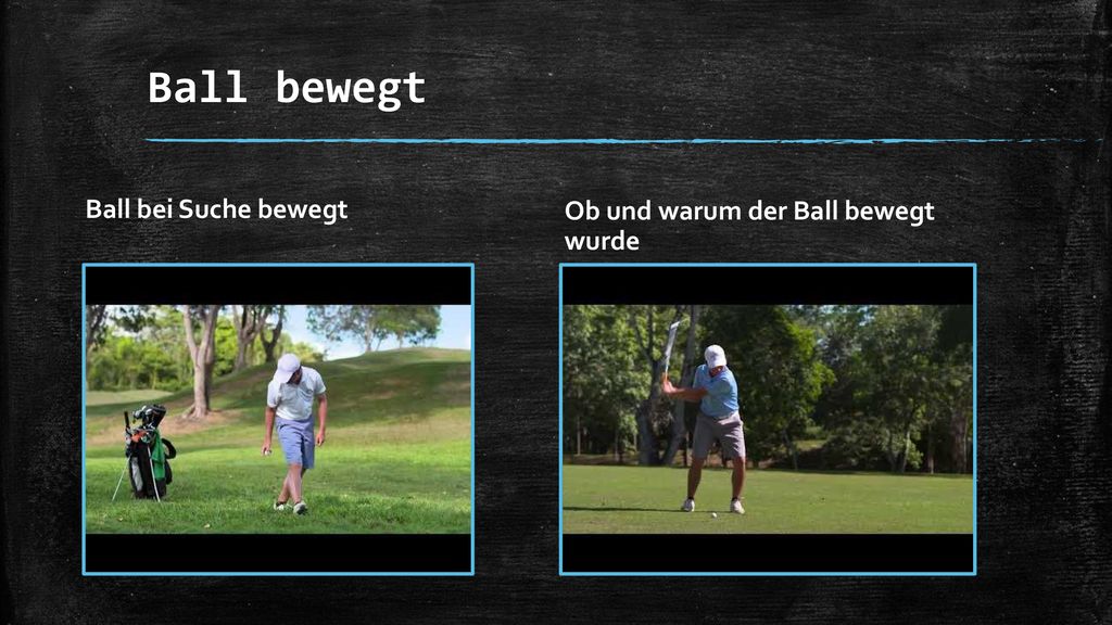 Ball bewegt Ball bei Suche bewegt Ob und warum der Ball bewegt wurde