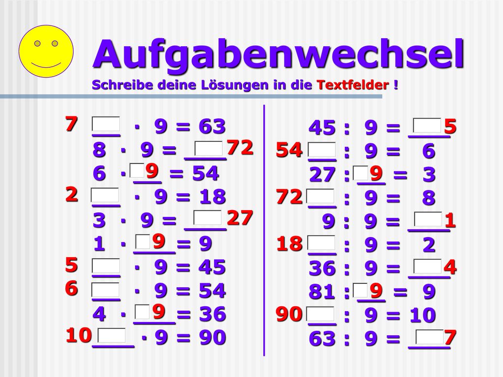 Aufgabenwechsel __ · 9 = 63 8 · 9 = ___ 6 · __ = 54