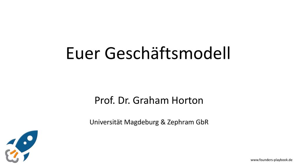 Prof. Dr. Graham Horton Universität Magdeburg & Zephram GbR