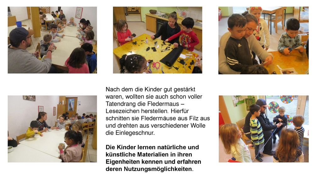 Nach dem die Kinder gut gestärkt waren, wollten sie auch schon voller Tatendrang die Fledermaus – Lesezeichen herstellen. Hierfür schnitten sie Fledermäuse aus Filz aus und drehten aus verschiedener Wolle die Einlegeschnur.