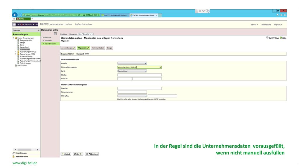 In der Regel sind die Unternehmensdaten vorausgefüllt, wenn nicht manuell ausfüllen