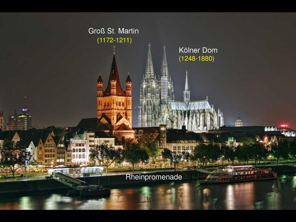 Groß St. Martin ( ) Kölner Dom ( ) Rheinpromenade