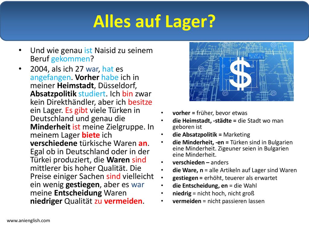 Alles auf Lager Und wie genau ist Naisid zu seinem Beruf gekommen