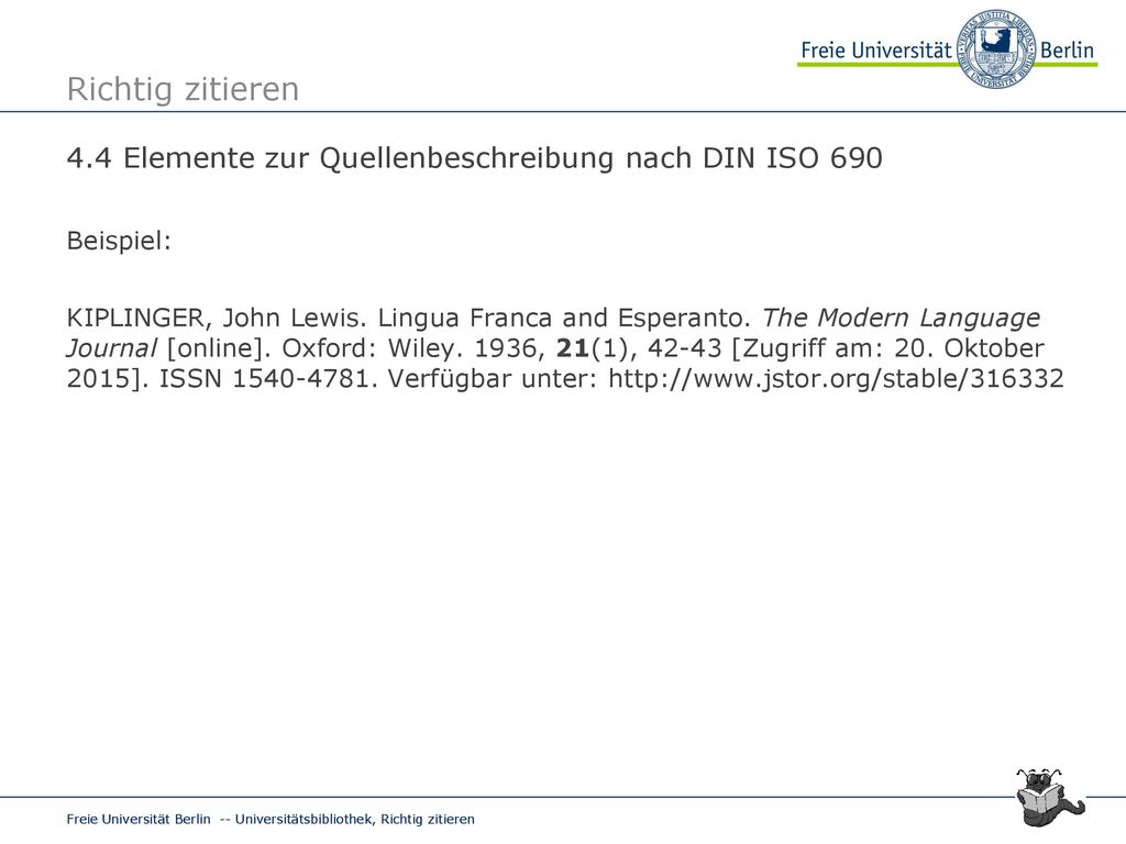 Richtig zitieren 4.4 Elemente zur Quellenbeschreibung nach DIN ISO 690