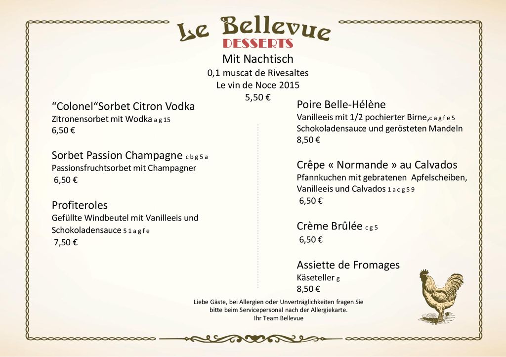 DESSERTS Mit Nachtisch Colonel Sorbet Citron Vodka Poire Belle-Hélène