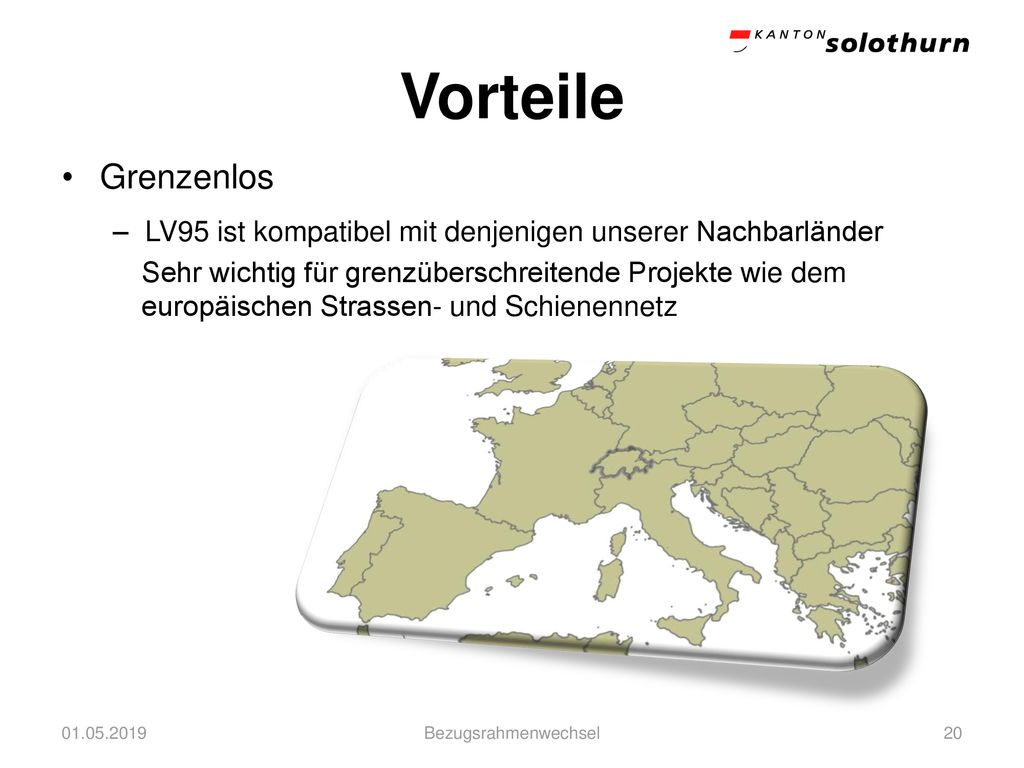 Vorteile Grenzenlos. LV95 ist kompatibel mit denjenigen unserer Nachbarländer.