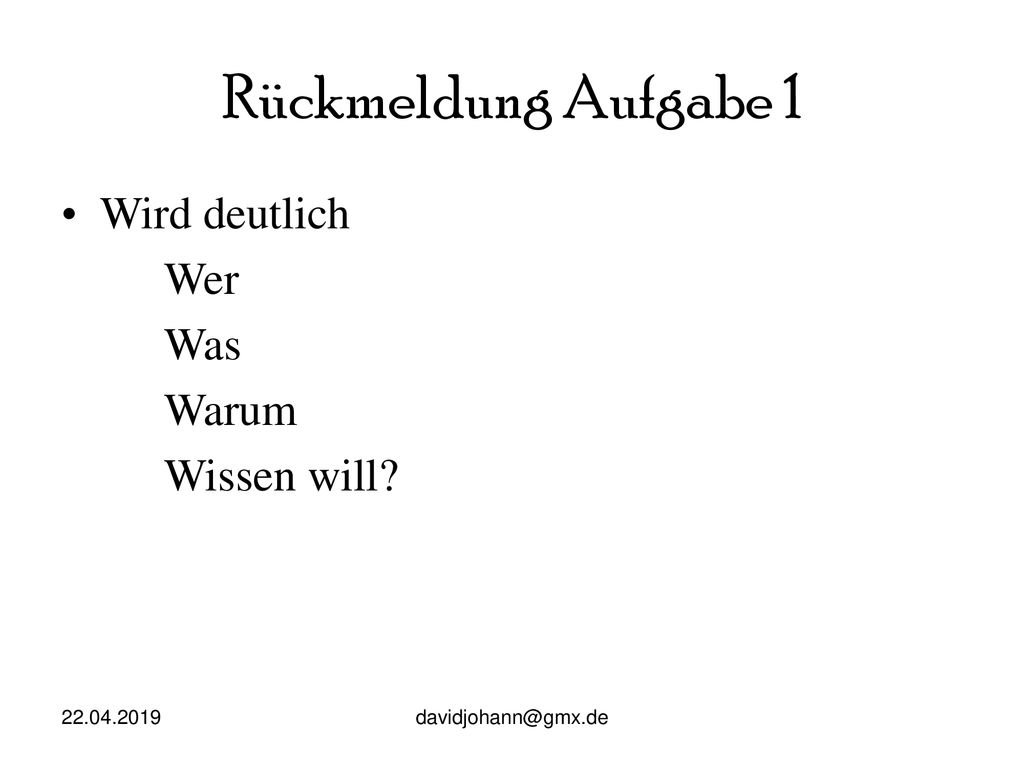 Rückmeldung Aufgabe 1 Wird deutlich Wer Was Warum Wissen will