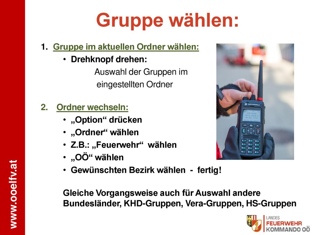 Gruppe wählen: 1. Gruppe im aktuellen Ordner wählen: Drehknopf drehen: