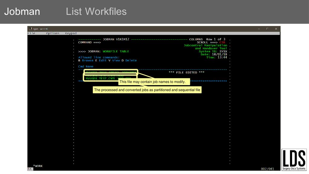 List Workfiles This file may contain job names to modify.