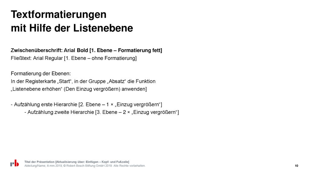 Textformatierungen mit Hilfe der Listenebene