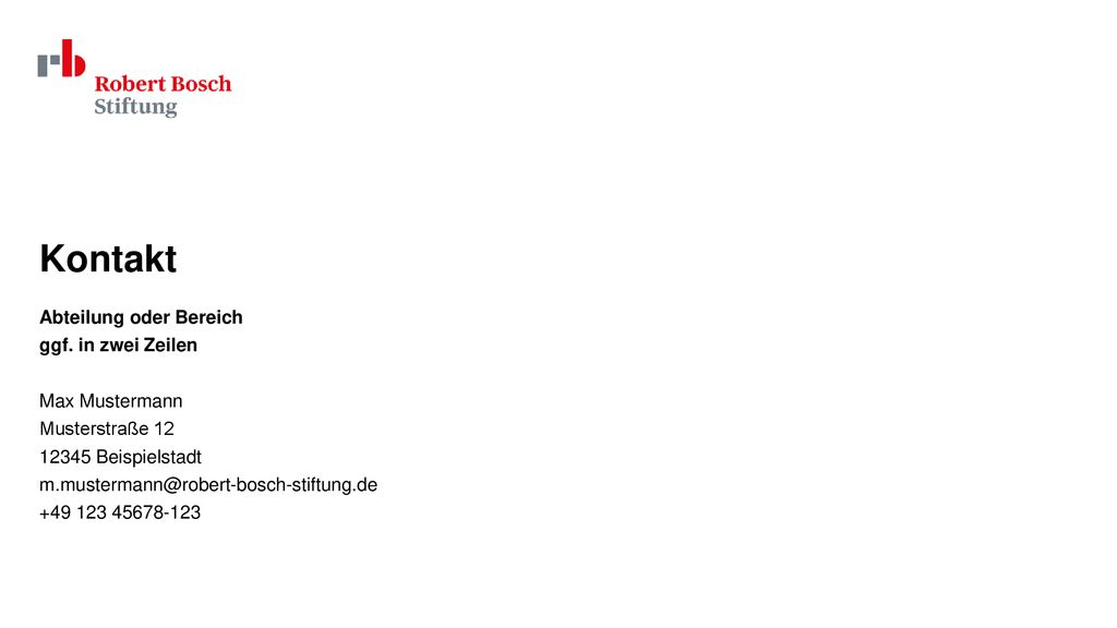 Kontakt Abteilung oder Bereich ggf. in zwei Zeilen Max Mustermann