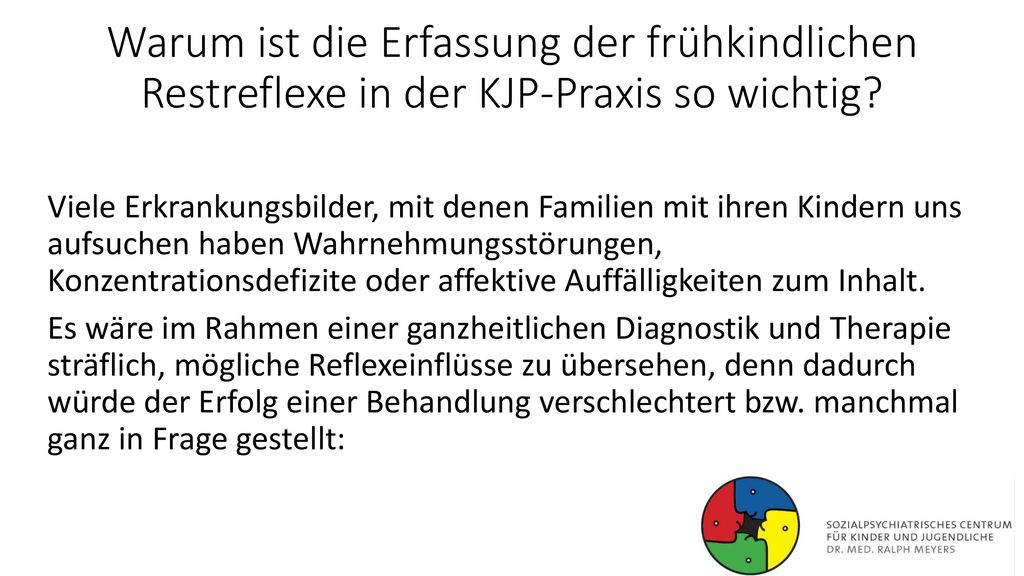 Warum ist die Erfassung der frühkindlichen Restreflexe in der KJP-Praxis so wichtig