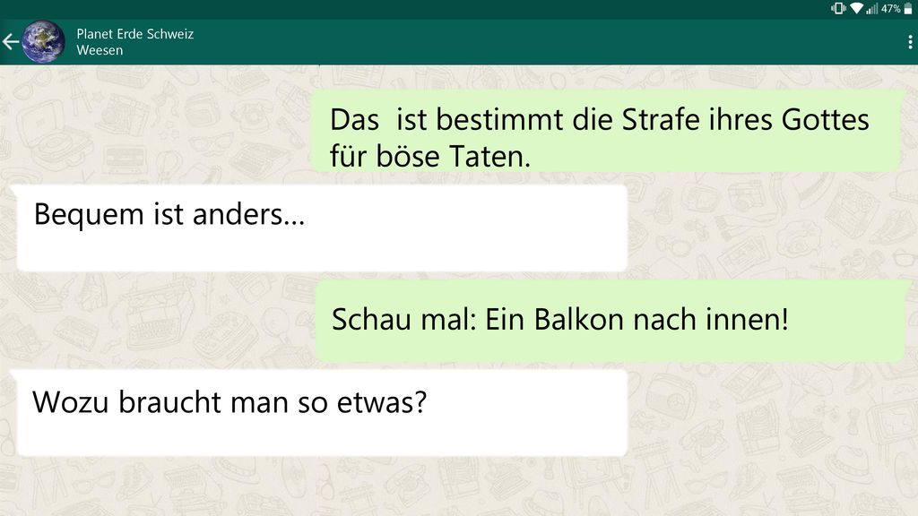 Das ist bestimmt die Strafe ihres Gottes für böse Taten.