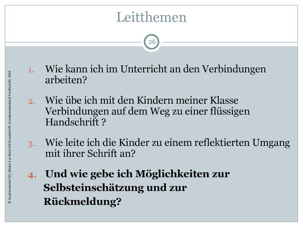 Leitthemen Wie kann ich im Unterricht an den Verbindungen arbeiten