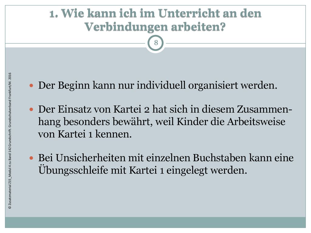 1. Wie kann ich im Unterricht an den Verbindungen arbeiten