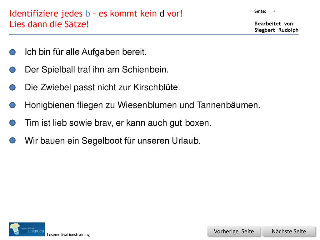 Identifiziere jedes b – es kommt kein d vor! Lies dann die Sätze!