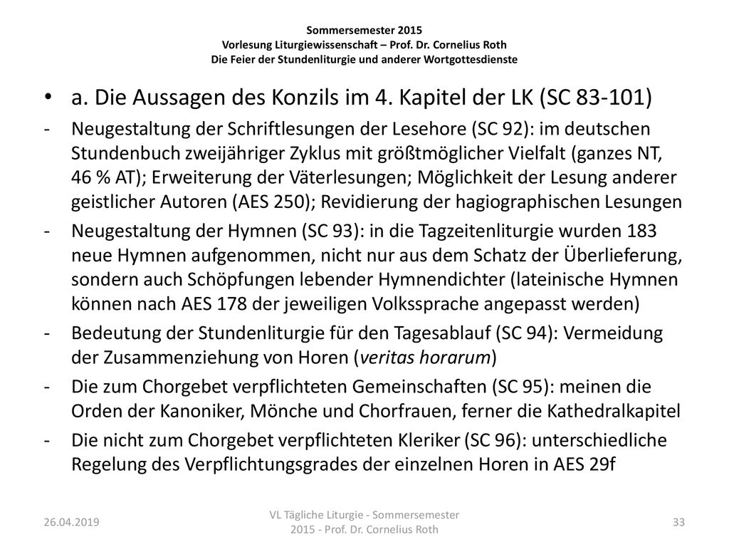 VL Tägliche Liturgie - Sommersemester Prof. Dr. Cornelius Roth