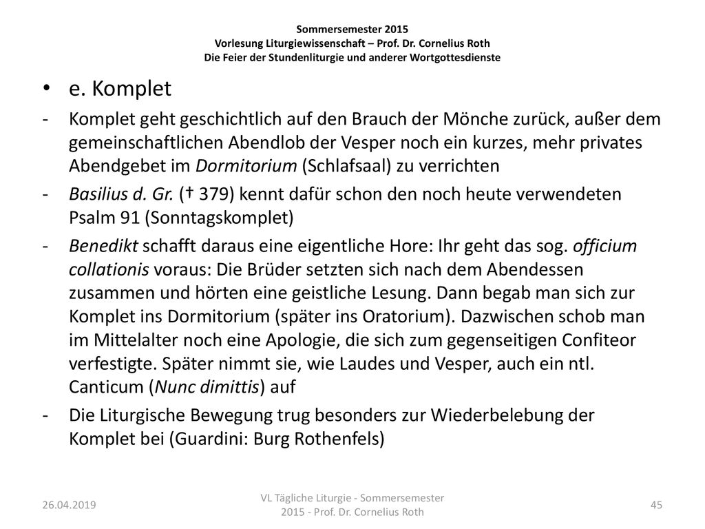 VL Tägliche Liturgie - Sommersemester Prof. Dr. Cornelius Roth