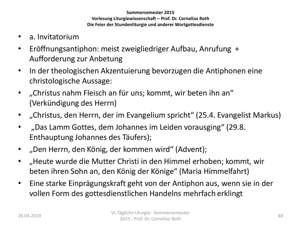 VL Tägliche Liturgie - Sommersemester Prof. Dr. Cornelius Roth